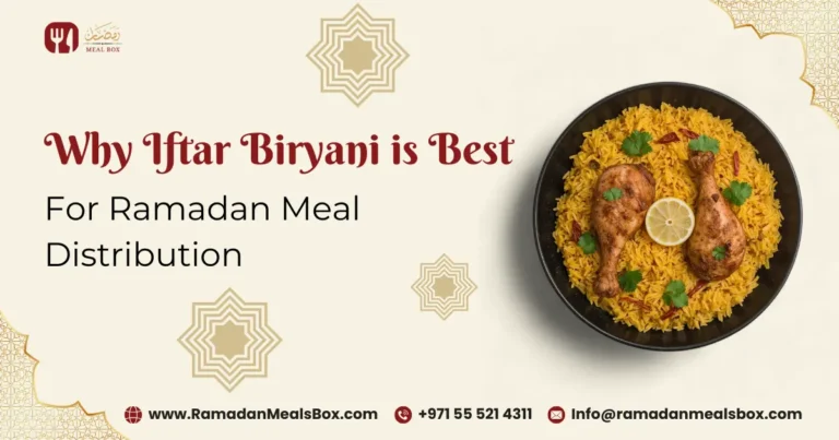 Why Iftar Biryani is Best for Ramadan Meal Distribution